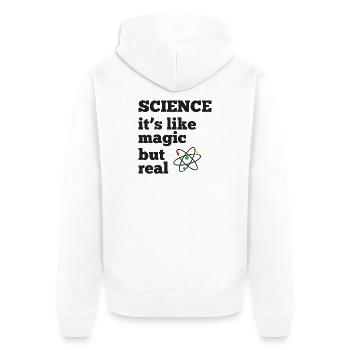 Science - it's like magic but real - Unisex Premium Organic Zip Hoodie - white - Back - Thijin (182cm)