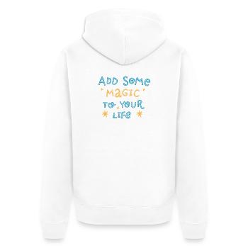 Ajoutez un peu de magie à votre vie - Veste à capuche bio Premium Unisexe - blanc - Dos - Thijin (182cm)