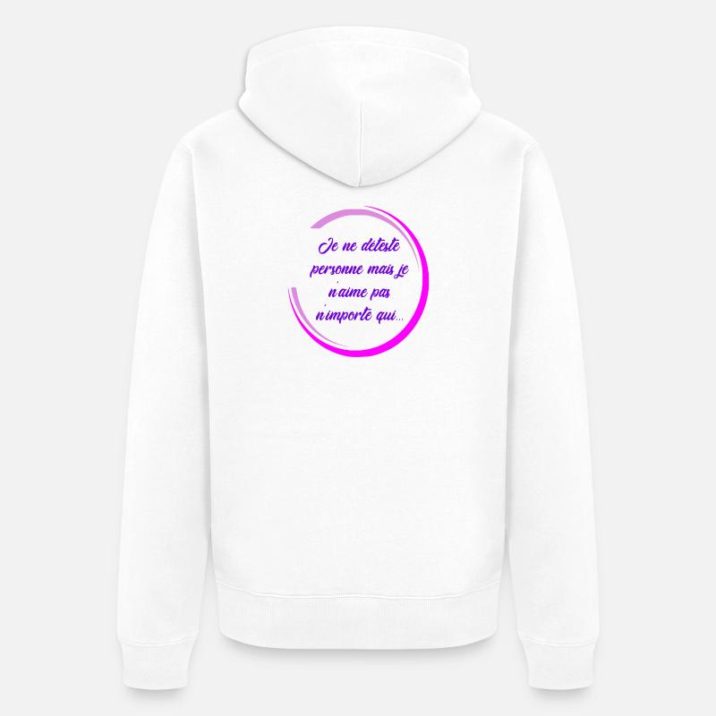 Je ne déteste personne - Veste à capuche bio Premium Unisexe - blanc