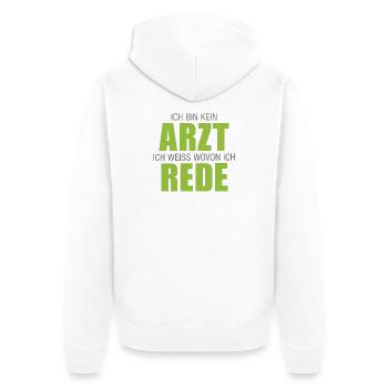 Arzt, Apotheke, Ich bin kein Arzt - Unisex Premium Bio Zip Hoodie - Weiß - Hinten - Thijin (182cm)