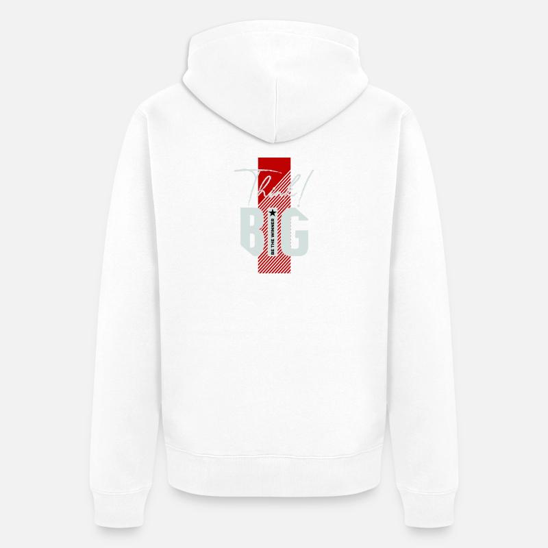 Think big! - Veste à capuche bio Premium Unisexe - blanc