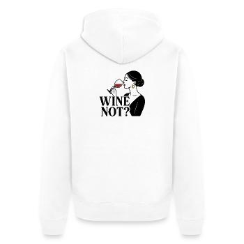 Wine Not? - Veste à capuche bio Premium Unisexe - blanc - Dos - Thijin (182cm)