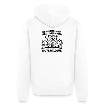 My Neighbors Have Great Taste in Music - Unisex Premium Bio Zip Hoodie - Weiß - Hinten - Thijin (182cm)