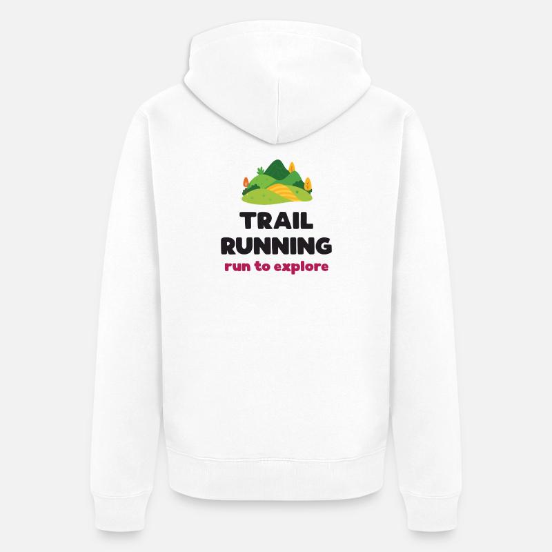 Trail Running - Courir pour explorer - Veste à capuche bio Premium Unisexe - blanc