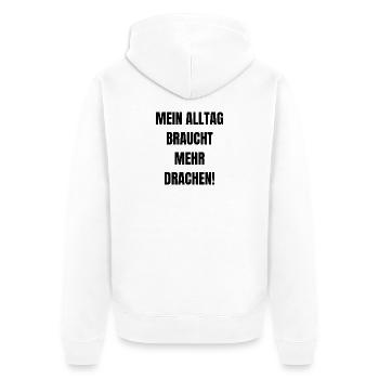Mein Alltag braucht mehr Drachen! - Unisex Premium Bio Zip Hoodie - Weiß - Hinten - Thijin (182cm)
