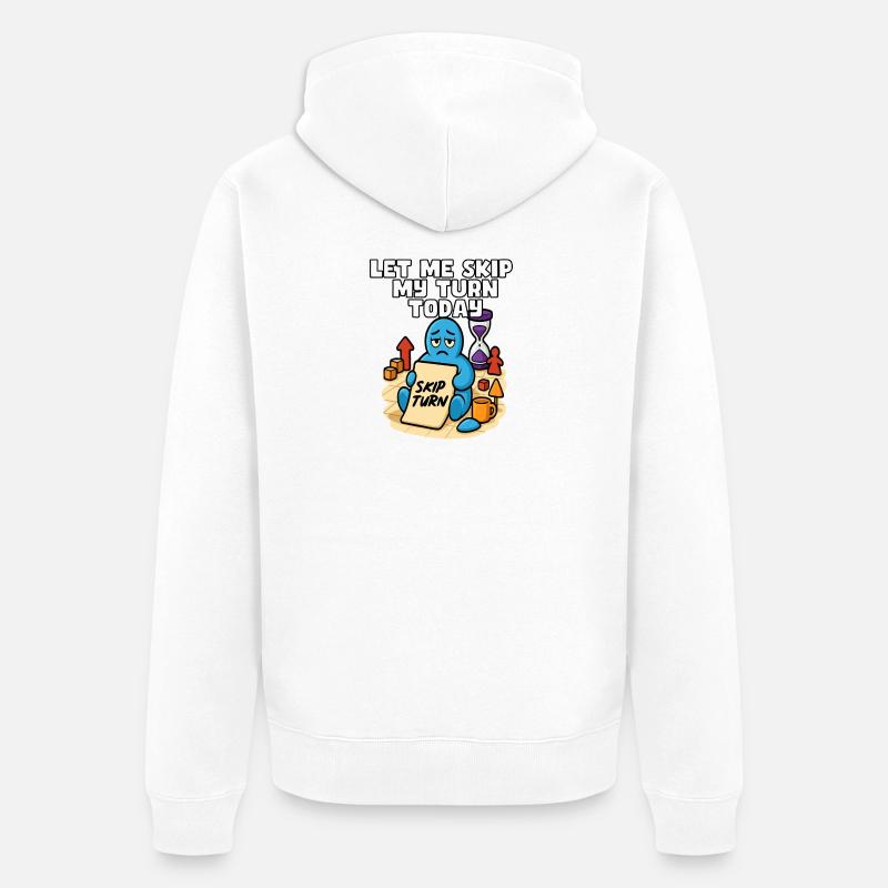 Permettez-moi de sauter mon tour aujourd’hui - Veste à capuche bio Premium Unisexe - blanc