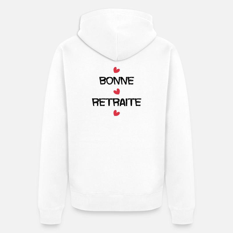 RETRAITE. COLLEGUE. RETRAITE. RETRAITEE. RETRAITE. - Veste à capuche bio Premium Unisexe - blanc