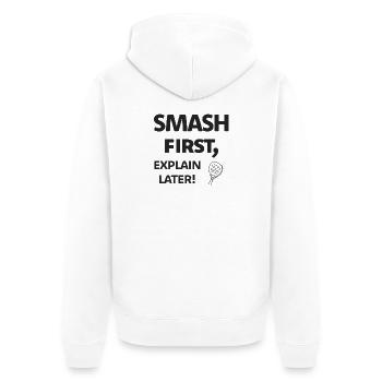 Écrasez d’abord, expliquez ensuite ! Noir - Veste à capuche bio Premium Unisexe - blanc - Dos - Thijin (182cm)