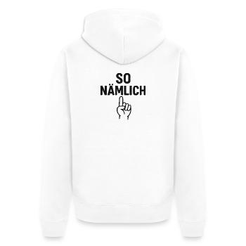 SO NÄMLICH - Unisex Premium Bio Zip Hoodie - Weiß - Hinten - Thijin (182cm)