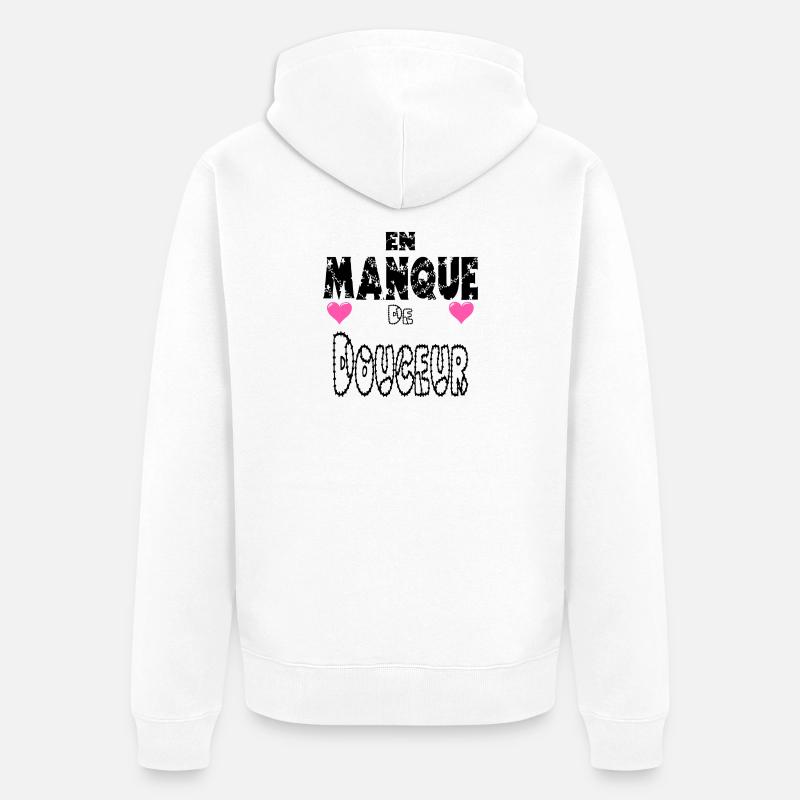 En Manque de Douceur - Veste à capuche bio Premium Unisexe - blanc
