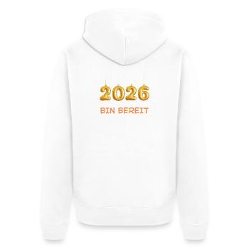 2026 Bin bereit Silvester Vorfreude Neujahr  - Unisex Premium Bio Zip Hoodie - Weiß - Hinten - Thijin (182cm)
