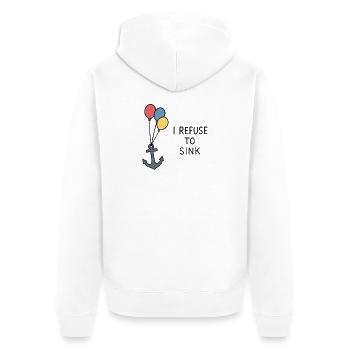 I Refuse to Sink – Maritime Statement Positive - Unisex Premium Organic Zip Hoodie - white - Back - Thijin (182cm)