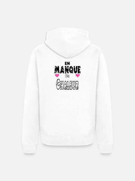 En Manque de Chaleur - Veste à capuche bio Premium Unisexe - blanc