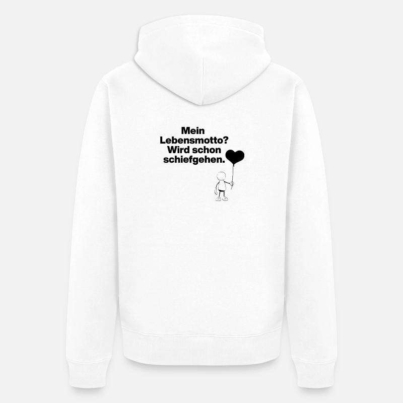 MEIN LEBENSMOTTO? WIRD SCHON SCHIEFGEHEN!​ - Unisex Premium Bio Zip Hoodie - Weiß