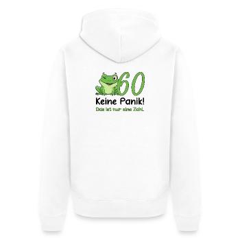 60 Geburtstag Design – Keine Panik! Lustig Frosch - Unisex Premium Bio Zip Hoodie - Weiß - Hinten - Thijin (182cm)