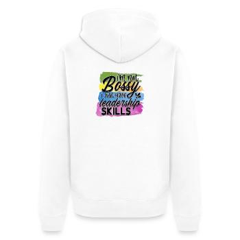 I'm not bosses, I've got leadership skills - Unisex Premium Organic Zip Hoodie - white - Back - Thijin (182cm)