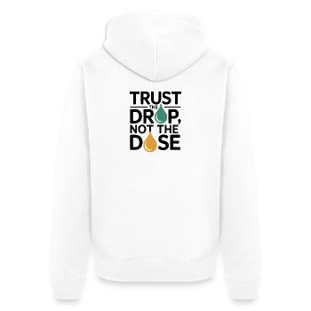 Homeopathy Trust The Drop Not Dose Professional  - Unisex Premium Organic Zip Hoodie - white - Back - Thijin (182cm)