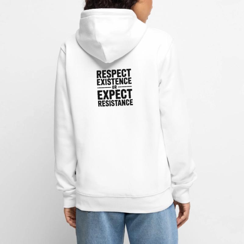 Respektiere die Existenz oder erwarte Widerstand – Antifa Unisex Premium Bio Zip Hoodie