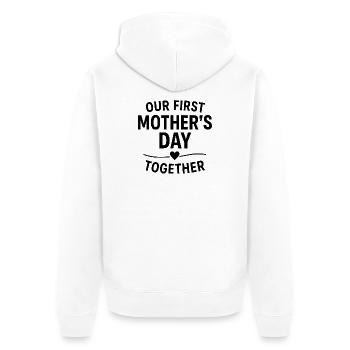 First Mother's Day Mom Baby Gift Idea Family - Unisex Premium Organic Zip Hoodie - white - Back - Thijin (182cm)
