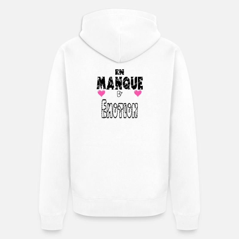En Manque d'Emotion - Veste à capuche bio Premium Unisexe - blanc