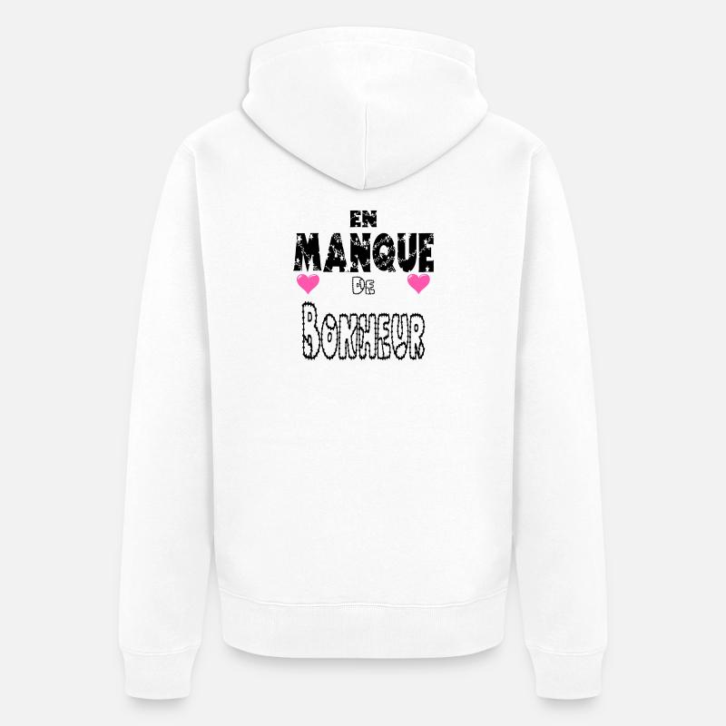 En Manque de Bonheur - Veste à capuche bio Premium Unisexe - blanc