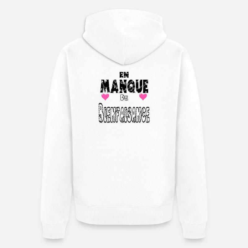 En Manque de Bienfaisance - Veste à capuche bio Premium Unisexe - blanc