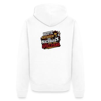 Heute erfahren die Nachbarn den Spielstand - Unisex Premium Bio Zip Hoodie - Weiß - Hinten - Thijin (182cm)