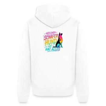 Wer einen Schäferhund hat, hat alles!  - Unisex Premium Bio Zip Hoodie - Weiß - Hinten - Thijin (182cm)