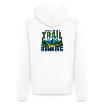 Je préfère faire du trail running - Veste à capuche bio Premium Unisexe - blanc - Dos - Thijin (182cm)