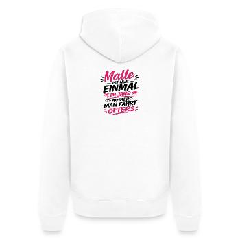 Malle Spruch Malle ist nur einmal im Jahr - Unisex Premium Bio Zip Hoodie - Weiß - Hinten - Thijin (182cm)