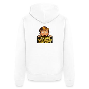 Funny I've Seen Your Search History Meme - Unisex Premium Organic Zip Hoodie - white - Back - Thijin (182cm)