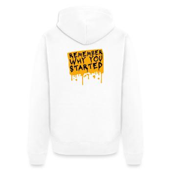 Always Remember Why You Started Motivation Saying - Unisex Premium Organic Zip Hoodie - white - Back - Thijin (182cm)