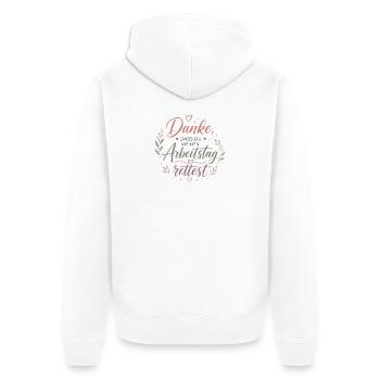 Danke, dass du meinen Arbeitstag rettest - Unisex Premium Bio Zip Hoodie - Weiß - Hinten - Thijin (182cm)