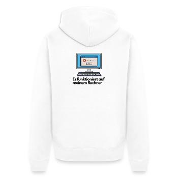 Es funktioniert auf meinem Rechner | IT Humor - Unisex Premium Bio Zip Hoodie - Weiß - Hinten - Thijin (182cm)
