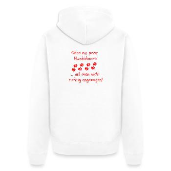 OHNE HUNDEHAARE, HUND, DOGLOVER, TIERLIEBE, HUNDE - Unisex Premium Bio Zip Hoodie - Weiß - Hinten - Thijin (182cm)