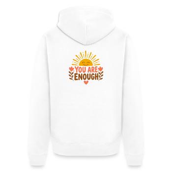 Vous êtes assez – Soleil pour l’affirmation de l’estime de soi - Veste à capuche bio Premium Unisexe - blanc - Dos - Thijin (182cm)