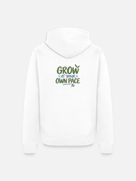 Grow at Your Own Pace - Unisex Premium Bio Zip Hoodie - Weiß