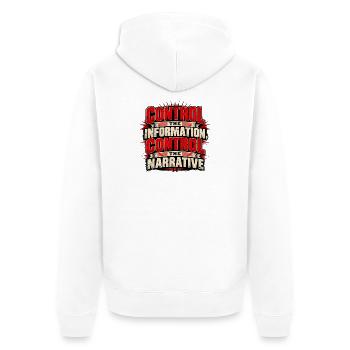 Kontrolliere die Informationen, kontrolliere die Erzählung - Unisex Premium Bio Zip Hoodie - Weiß - Hinten - Thijin (182cm)