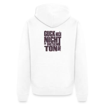 Guck Mich Nicht In Diesem Ton An Lustig Spruch - Unisex Premium Bio Zip Hoodie - Weiß - Hinten - Thijin (182cm)