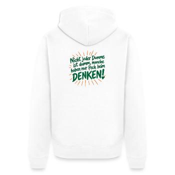 Nicht jeder Dumme is dumm - haben Pech beim Denken - Unisex Premium Bio Zip Hoodie - Weiß - Hinten - Thijin (182cm)