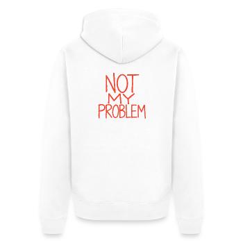Not My Problem – Rote Handschrift - Unisex Premium Bio Zip Hoodie - Weiß - Hinten - Thijin (182cm)