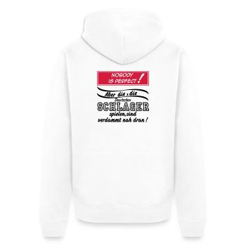 Schlager Party , Schlager Musik , Nobody is perfec - Unisex Premium Bio Zip Hoodie - Weiß - Hinten - Thijin (182cm)