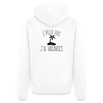 J'peux pas j'ai Vacances - Humour Plage - Veste à capuche bio Premium Unisexe - blanc - Dos - Thijin (182cm)