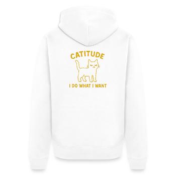 Catitude Cat – Je fais ce que je veux - Veste à capuche bio Premium Unisexe - blanc - Dos - Thijin (182cm)