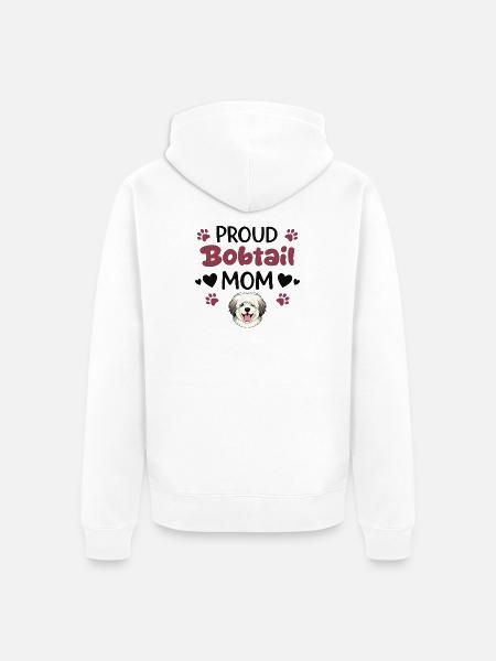 Stolze Bobtail Mutter, Alter Englischer - Unisex Premium Bio Zip Hoodie - Weiß