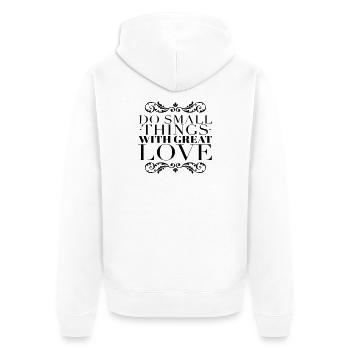 Small Things Great Love Quote - Unisex Premium Organic Zip Hoodie - white - Back - Thijin (182cm)