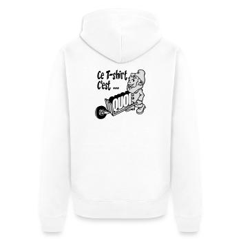 Ce t-shirt c'est Nain porte quoi - Veste à capuche bio Premium Unisexe - blanc - Dos - Thijin (182cm)