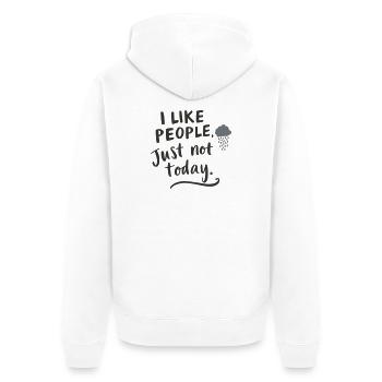 I like people – but not today - Unisex Premium Organic Zip Hoodie - white - Back - Thijin (182cm)
