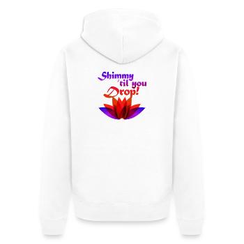 Shimmy Till You Drop Lotus Dance Tee - Unisex Premium Organic Zip Hoodie - white - Back - Thijin (182cm)