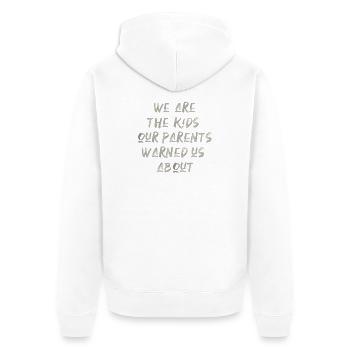 funny saying parents celebrate festival party - Unisex Premium Organic Zip Hoodie - white - Back - Thijin (182cm)